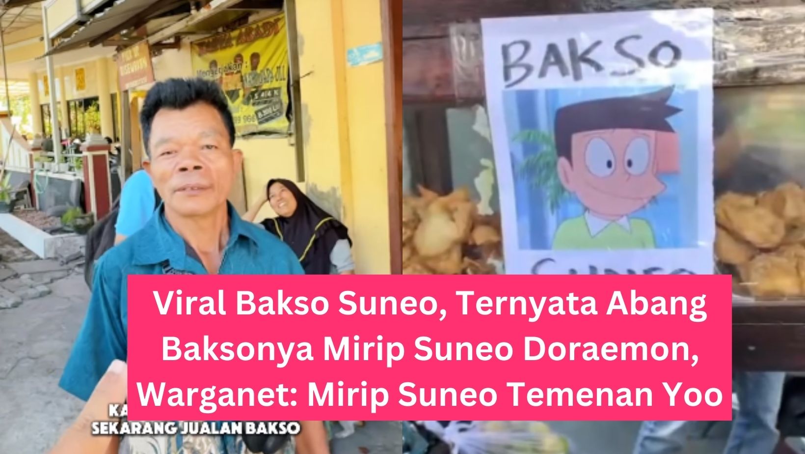 Viral Bakso Suneo, Ternyata Abang Baksonya Mirip Suneo Doraemon, Warganet: Mirip Suneo Temenan Yoo 6 Viral Bakso Suneo, Ternyata Abang Baksonya Mirip Suneo Doraemon, Warganet Mirip Suneo Temenan Yoo